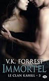 acheter livre occasion Le clan Kahill, Tome 3 : Immortel