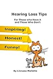 Hearing Loss Tips: For Those Who Have it and Those Who Don't