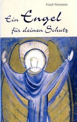 Ein Engel f�r deinen Schutz