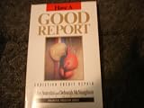 Have a Good Report: Christian Credit Repair (Financial Freedom)
