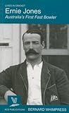 Ernie Jones : Australia's first fast bowler