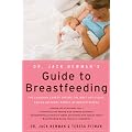 Dr. Jack Newman's Guide To Breastfeeding