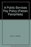 A public services pay policy