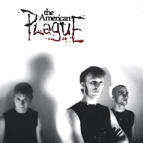 The American Plague [Explicit]