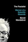 The Fractalist: Memoir of a Scientifi...
