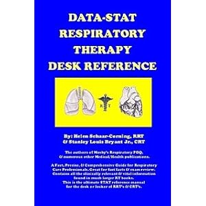DATA-STAT RESPIRATORY THERAPY DESK REFERENCE by 