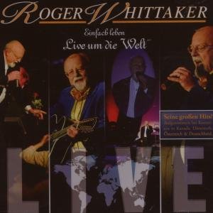 Roger Whittaker - Einfach Leben-live-best Of - Zortam Music