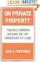 On Private Property: Finding Common Ground on the Ownership of Land