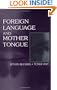 Foreign Language and Mother Tongue