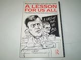 A lesson for us all : the making of the national curriculum