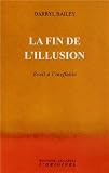 Acheter le livre La fin de lillusion : Eveil à lineffable