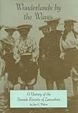 Wonderlands by the waves : a history of the seaside resorts of Lancashire