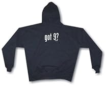 got 9? Men's Hoodie Sweat Shirt Small thru 4XL