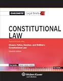 Casenote Legal Briefs: Constitutional Law, Keyed to Choper, Fallon, Kamisar, and Shiffrin's, 11th Ed.