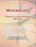 Microbiology: Webster's Timeline History, 2006 (N-Z)