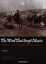 The Wind that Swept Mexico: The History of the Mexican Revolution of 1910-1942