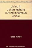 Living in Johannesburg