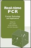 Real-Time PCR: Current Technology and Applications