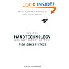 What Is Nanotechnology and Why Does It Matter: From Science to Ethics
