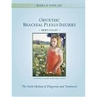 Obstetric Brachial Plexus Injuries by Rahul K. Nath