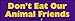 Don't Eat Our Animal Friends - Vegetarian Bumper Stickers (Large 14x4 inches)