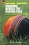 Shadows Across the Playing Field: 60 Years of India Pakistan Cricket