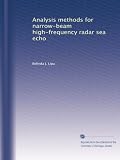 Analysis methods for narrow-beam high-frequency radar sea echo
