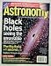 Astronomy Magazine April 2007 (Black Holes Seeing The Unseeable, Vol. 35)