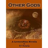 Other Gods: A Lovecraftian Tale