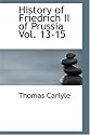 History of Friedrich II of Prussia, Volume 13-15
