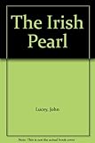 The Irish pearl : a cultural, social and economic history