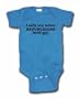 I Only Cry When Republicans Hold Me Baby/Infant Tee Shirt or Onesie