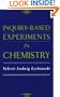 Inquiry-Based Experiments in Chemistry (American Chemical Society Publication)