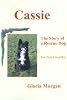 Cassie - The Story of a Rescue Dog