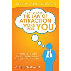 How to make the law of attraction work for YOU