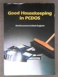 Good house-keeping in PCDOS