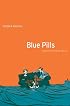 Blue Pills: A Positive Love Story