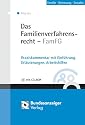 Das Familienverfahrensrecht - FamFG: Praxiskommentar mit Einf&uuml;hrung, Erl&auml;uterungen, Arbeitshilfen