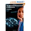 The Behavioral Neuroscience of Adolescence