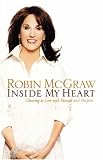 Inside My Heart: Choosing to Live with Passion and Purpose