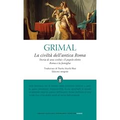 La civilt� dell'antica Roma. Ediz. integrale (Grandi tascabili economici)