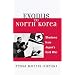 Exodus to North Korea: Shadows from Japan's Cold War (Asian Voices)