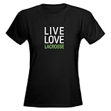 Live Love Lacrosse Coach Women's Dark T-Shirt by CafePress