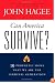 Can America Survive?: 10 Prophetic Signs That We Are The Terminal Generation