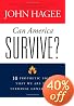 Can America Survive?: 10 Prophetic Signs That We Are The Terminal Generation