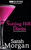 The Notting Hill diaries ; Ripped & Burned