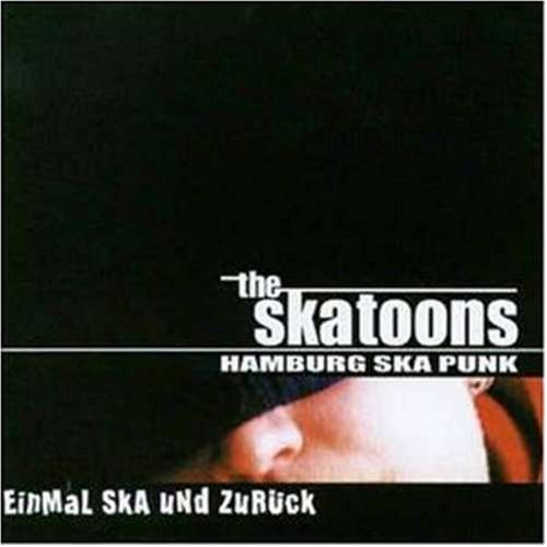 Einmal Ska und Zurück