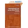 International Law and the Use of Force (Foundations of Public International Law)