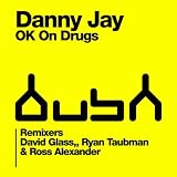 O.K. On Drugs