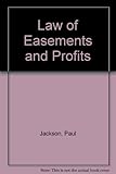 The law of easements and profits